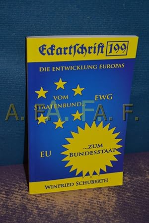 Bild des Verkufers fr Die Entwicklung Europas vom Staatenbund zum Bundesstaat (Eckartschrift 199) zum Verkauf von Antiquarische Fundgrube e.U.