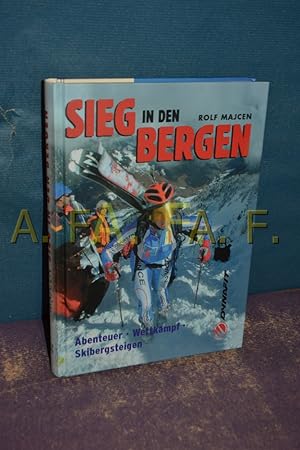 Bild des Verkufers fr Sieg in den Bergen / Abenteuer, Wettkampf, Skibergsteigen zum Verkauf von Antiquarische Fundgrube e.U.