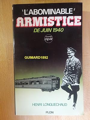 L'abominable armistice de juin 1940