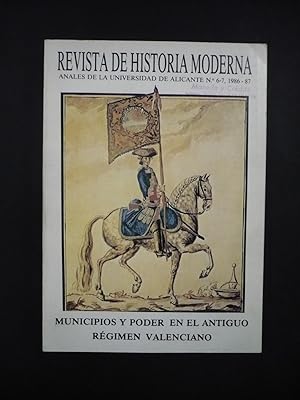 MUNICIPIOS Y PODER EN EL ANTIGUO RÉGIMEN VALENCIANO. Revista de Historia Moderna.