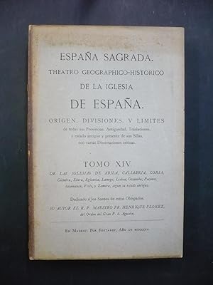 Immagine del venditore per ESPAA SAGRADA. Tomo XIV. De las Iglesias de Abila, Caliabria, Coria, Coimbra, Ebora, Egitania, Lamego, Lisboa, Ossonoba, Pacense, Salamanca, Visu, y Zamora, segn estado antiguo. venduto da Auca Llibres Antics / Yara Prez Jorques