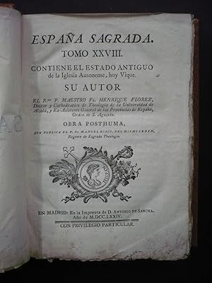 Immagine del venditore per ESPAA SAGRADA. Tomo XXVIII. Contiene el estado antiguo de la Iglesia Ausonenese, hoy Vique. venduto da Auca Llibres Antics / Yara Prez Jorques