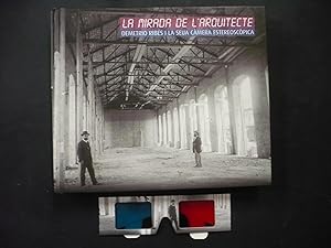 LA MIRADA DE L'ARQUITECTE. DEMETRIO RIBES I LA SEUA CÀMERA ESTEREOSCÒPICA.