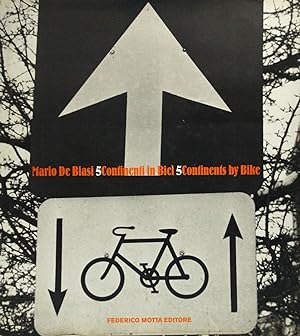 Immagine del venditore per Cinque continenti in bici - Five Continents by Bike venduto da FABRISLIBRIS