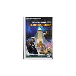Seller image for El Reino Herido. Segundas Crnicas de Thomas Cobenant. Libro I for sale by Librera Salamb