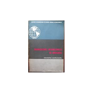 Imagen del vendedor de Organizaciones Internacionales no Americanas. Instrumentos constitucionales a la venta por Librera Salamb