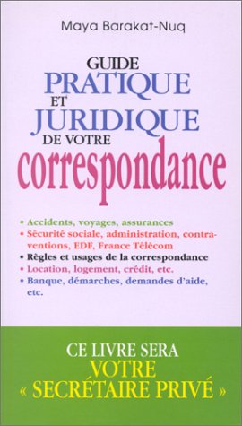 Guide pratique et juridique de votre correspondance