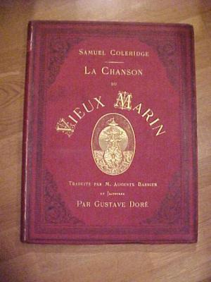 LA CHANSON DU VIEUX MARIN TRADUITE PAR A. BARBIER DE L'ACADEMIE FRANCAISE et Illustree par GUSTAV...