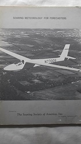 Seller image for Soaring Meteorology for Forecasters for sale by A.G.Colven (Books)