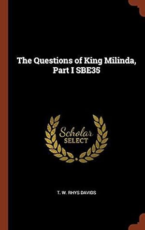 Bild des Verkufers fr The Questions of King Milinda, Part I Sbe35 zum Verkauf von JLG_livres anciens et modernes