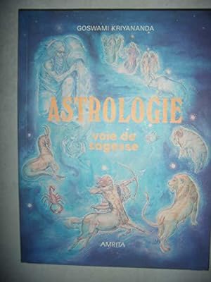 Seller image for Astrologie, voie de sagesse for sale by JLG_livres anciens et modernes