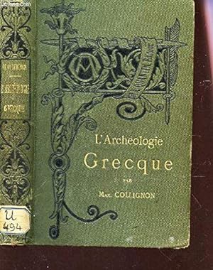Imagen del vendedor de L'archeologie Grecque a la venta por JLG_livres anciens et modernes