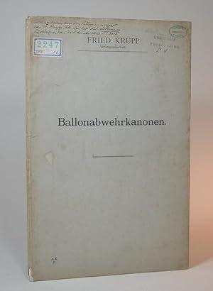 Ballonabwehrkanonen. Fried. Krupp Aktiengesellschaft. I. 6,5 cm Ballonabwehrkanone L/35 in Räderl...