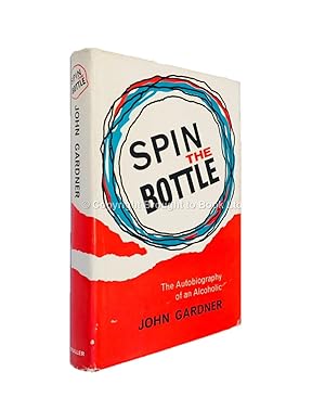 Spin the Bottle Signed John Gardner