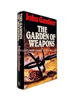 The Garden of Weapons Signed John Gardner