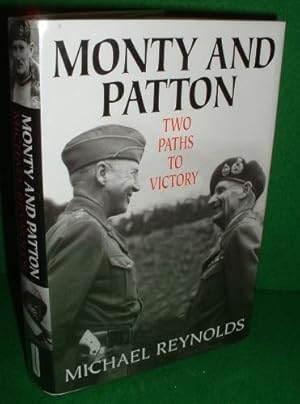 Image du vendeur pour MONTY AND PATTON Two Paths to Victory mis en vente par booksonlinebrighton