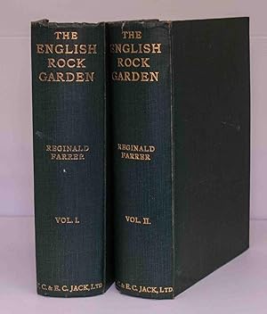 The English Rock-Garden: Two Volumes