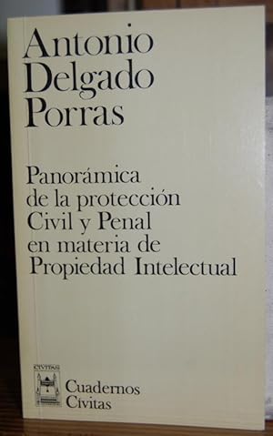 Bild des Verkufers fr PANORAMICA DE LA PROTECCION CIVIL Y PENAL EN MATERIA DE PROPIEDAD INTELECTUAL zum Verkauf von Fbula Libros (Librera Jimnez-Bravo)