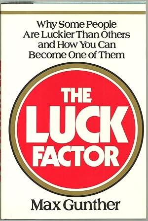 Seller image for The Luck Factor: Why Some People Are Luckier Than Others and How You Can Become One of Them for sale by Sabra Books