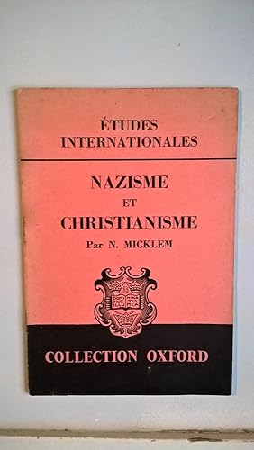 Nazisme et Christianisme. Collection Oxford. Etudes internationales.