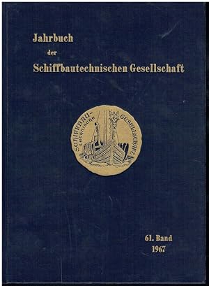Bild des Verkufers fr Jahrbuch der Schiffbautechnischen Gesellschaft : 61. Band 1967. zum Verkauf von Antiquariat Bernhardt