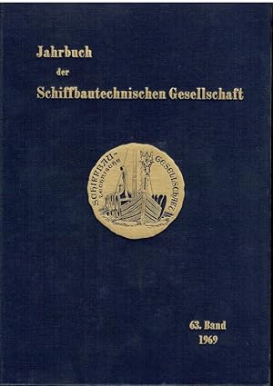 Bild des Verkufers fr Jahrbuch der Schiffbautechnischen Gesellschaft. 63. Band, Jahrg.1969. zum Verkauf von Antiquariat Bernhardt