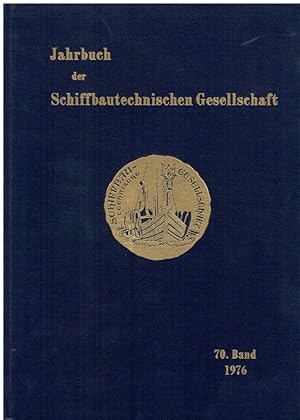 Bild des Verkufers fr Jahrbuch der Schiffbautechnischen Gesellschaft - 70. Band 1976. zum Verkauf von Antiquariat Bernhardt