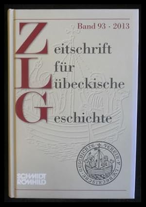 Bild des Verkufers fr Zeitschrift fr Lbeckische Geschichte Band 93/2013 zum Verkauf von ANTIQUARIAT Franke BRUDDENBOOKS
