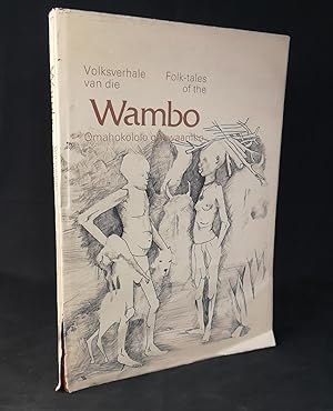 Imagen del vendedor de Volksverhale van die Wambo. Folk-tales of the Wambo. Omahokololo gAawaambo. a la venta por ANTIQUARIAT Franke BRUDDENBOOKS