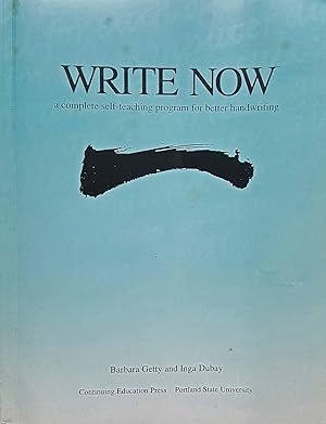 Write Now: A Complete Self-teaching Program for Better Handwriting