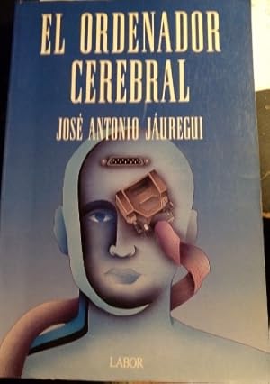 EL ORDENADOR CEREBRAL.