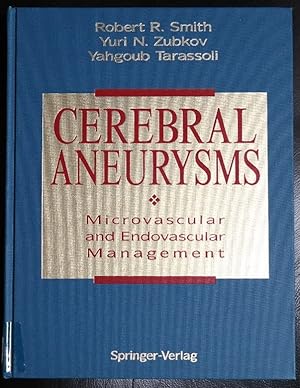 Image du vendeur pour Cerebral Aneurysms: Microvascular and Endovascular Management mis en vente par GuthrieBooks