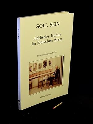 Image du vendeur pour Soll sein: Jiddische Kultur im Jdischen Staat. Materialien zu einem Film - mis en vente par Erlbachbuch Antiquariat