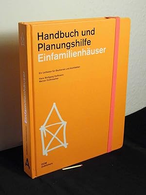 Einfamilienhäuser - Handbuch und Planungshilfe -
