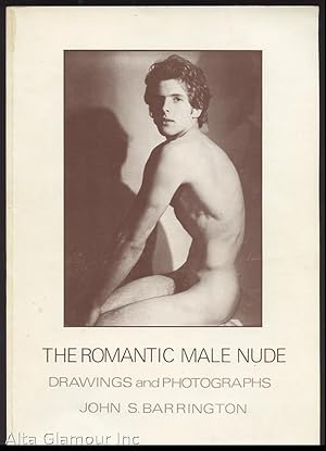 Seller image for THE ROMANTIC MALE NUDE, 1954-1984; Drawings and Photographs Volume One for sale by Alta-Glamour Inc.