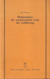 Imagen del vendedor de Montesquieu: der aristokratische Geist der Aufklrung. Festvortrag, gehalten am 15. November 1989 im Kammergericht aus Anla der Feier zur 300. Wiederkehr seines Geburtstages. a la venta por Antiquariat Axel Kurta