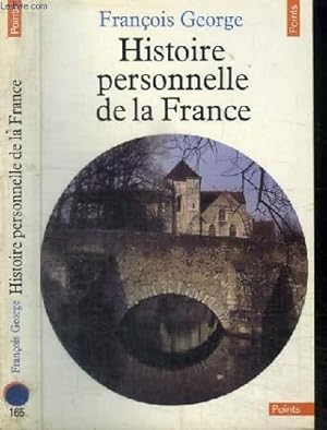 Bild des Verkufers fr HISTOIRE PERSONNELLE DE LA FRANCE zum Verkauf von Le-Livre