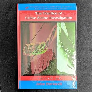 The Practice of Crime Scene Investigation