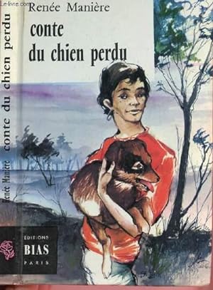Bild des Verkufers fr CONTE DU CHIEN PERDU zum Verkauf von Le-Livre