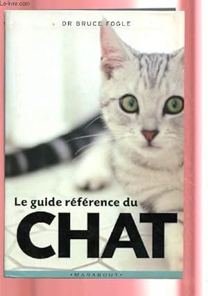 Image du vendeur pour LE GUIDE REFERENCE DU CHAT mis en vente par Le-Livre