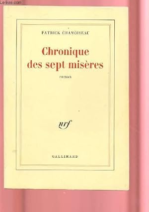 Image du vendeur pour CHRONIQUE DES SEPT MISERES mis en vente par Le-Livre