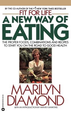 Seller image for A New Way of Eating from the Fit for Life Kitchen (Paperback or Softback) for sale by BargainBookStores