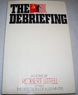 Seller image for The Debriefing: A Novel for sale by Easy Chair Books