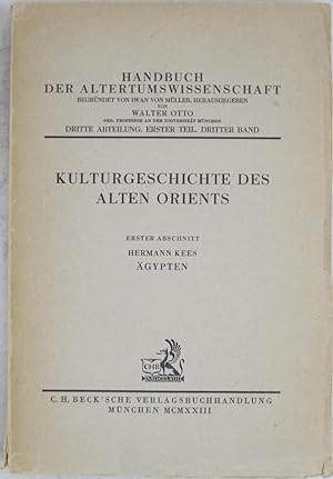 Kulturgeschichte des Alten Orients, Erster Abschnitt: Agypten