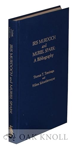 Imagen del vendedor de IRIS MURDOCH AND MURIEL SPARK: A BIBLIOGRAPHY a la venta por Oak Knoll Books, ABAA, ILAB