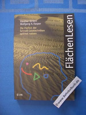 Seller image for FlchenLesen : die Vielfalt der Schnell-Lesetechniken optimal nutzen. Wolfgang A. Kasper for sale by Antiquariat BehnkeBuch