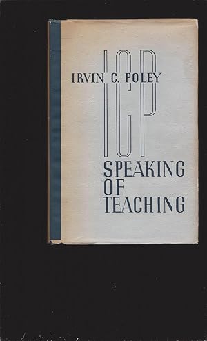 Image du vendeur pour Speaking Of Teaching (Signed) mis en vente par Rareeclectic