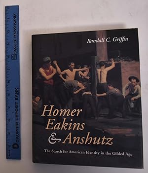 Seller image for Homer, Eakins, & Anshutz : the search for American identity in the gilded age for sale by Mullen Books, ABAA