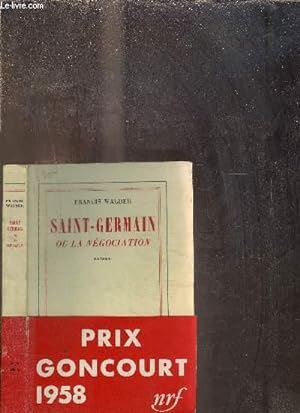 Imagen del vendedor de SAINT-GERMAIN OU LA NEGOCIATION a la venta por Le-Livre