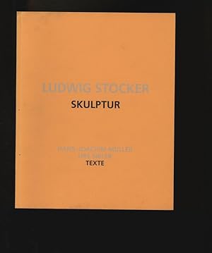 Bild des Verkufers fr Ludwig Stocker: Skulptur. Ausstellung 23. Juli bis 27. August 2005, Galerie Carzaniga Basel. zum Verkauf von Antiquariat Bookfarm